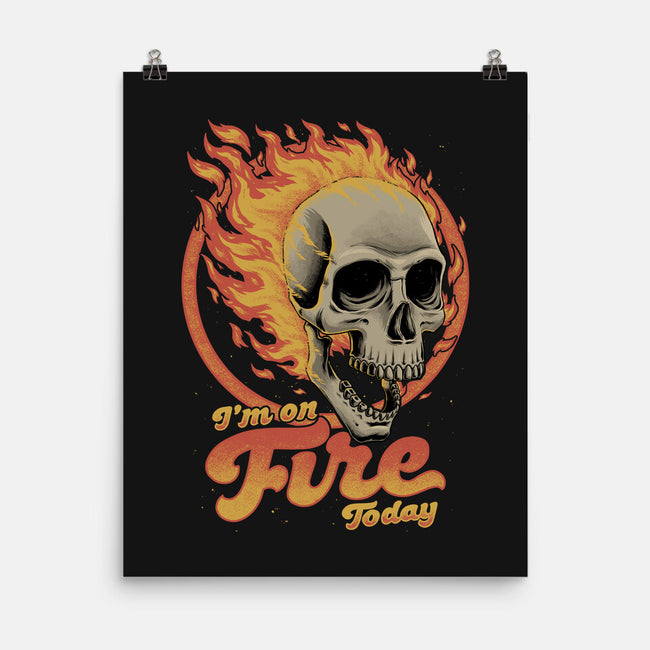 On Fire Today-None-Matte-Poster-Studio Mootant