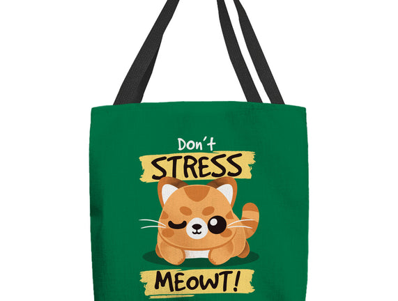 Don't Stress Meowt