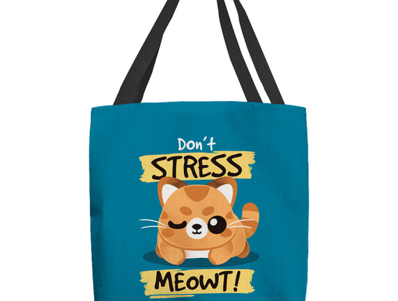 Don't Stress Meowt