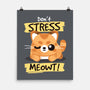 Don't Stress Meowt-None-Matte-Poster-NemiMakeit