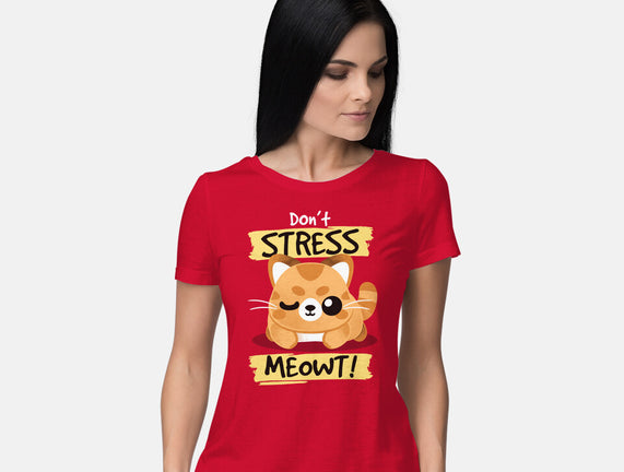 Don't Stress Meowt