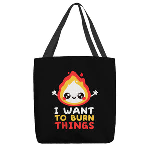 I Want To Burn Things