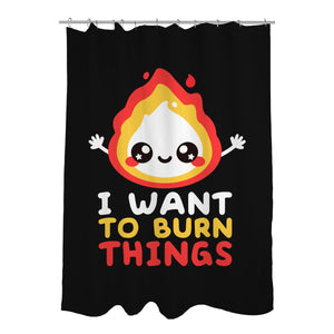 I Want To Burn Things