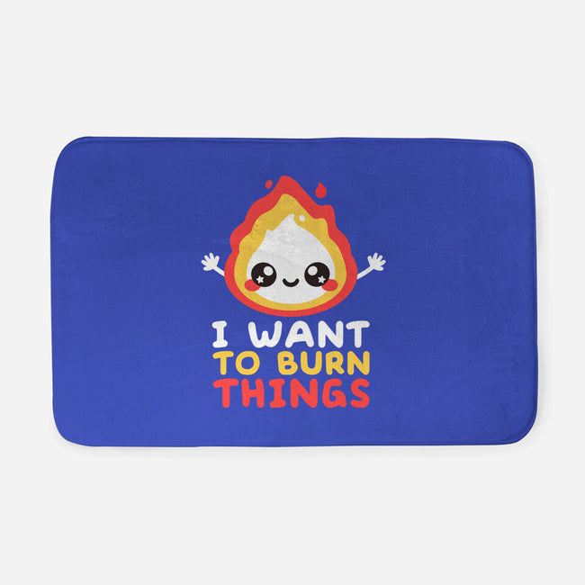 I Want To Burn Things-None-Memory Foam-Bath Mat-NemiMakeit