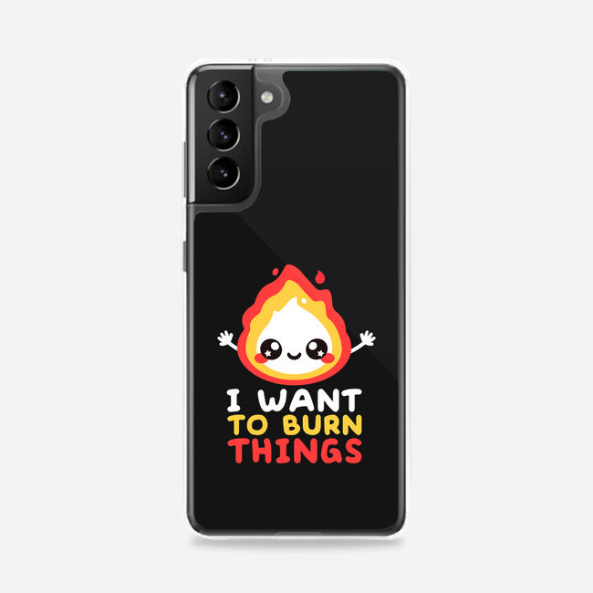 I Want To Burn Things-Samsung-Snap-Phone Case-NemiMakeit