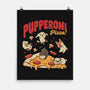 Pupperoni Pizza-None-Matte-Poster-tobefonseca