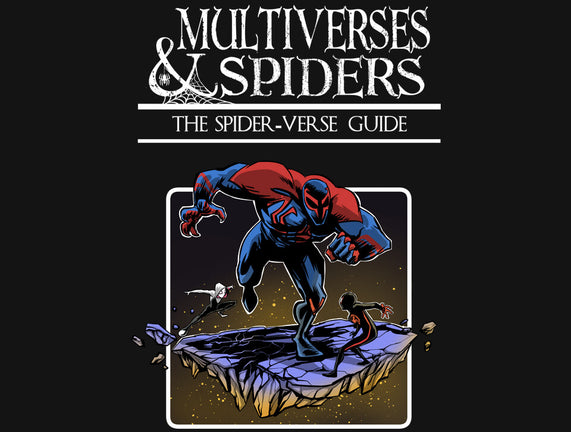 Multiverses & Spiders