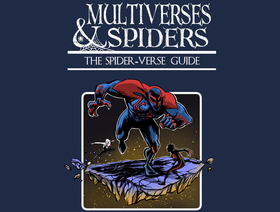 Multiverses & Spiders