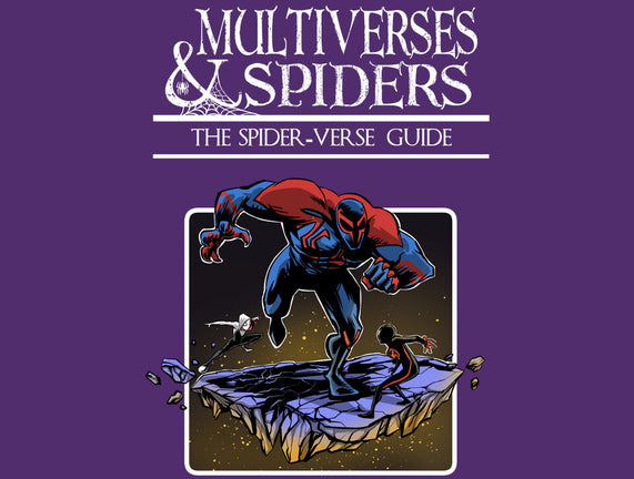 Multiverses & Spiders