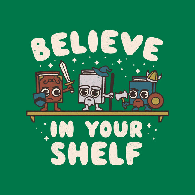 Just Believe In Your Shelf-None-Removable Cover w Insert-Throw Pillow-Weird & Punderful