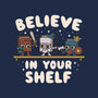 Just Believe In Your Shelf-Unisex-Basic-Tee-Weird & Punderful