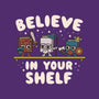 Just Believe In Your Shelf-None-Zippered-Laptop Sleeve-Weird & Punderful