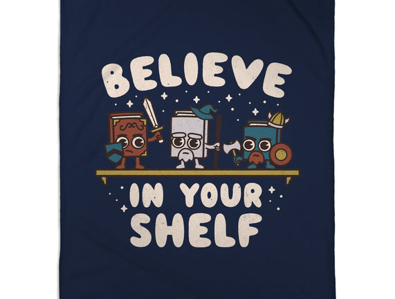 Just Believe In Your Shelf