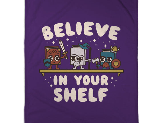 Just Believe In Your Shelf