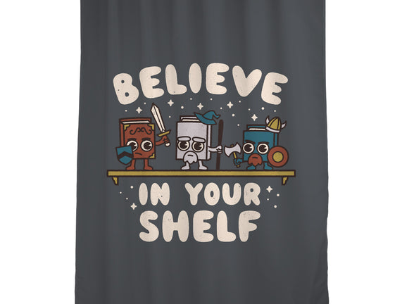 Just Believe In Your Shelf