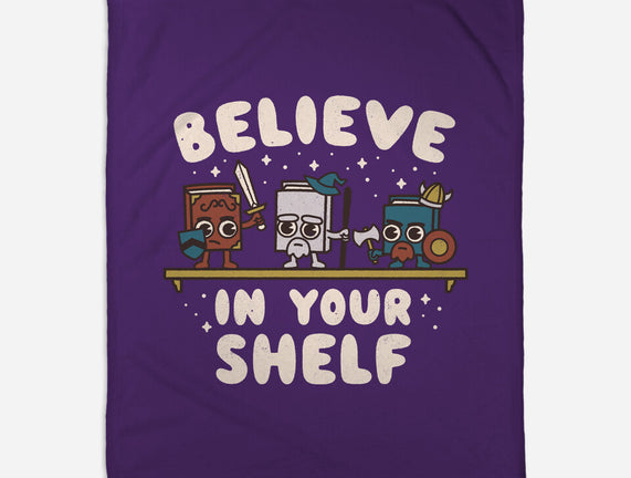 Just Believe In Your Shelf