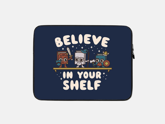 Just Believe In Your Shelf