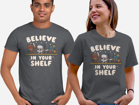 Just Believe In Your Shelf