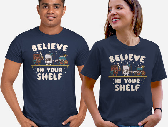 Just Believe In Your Shelf