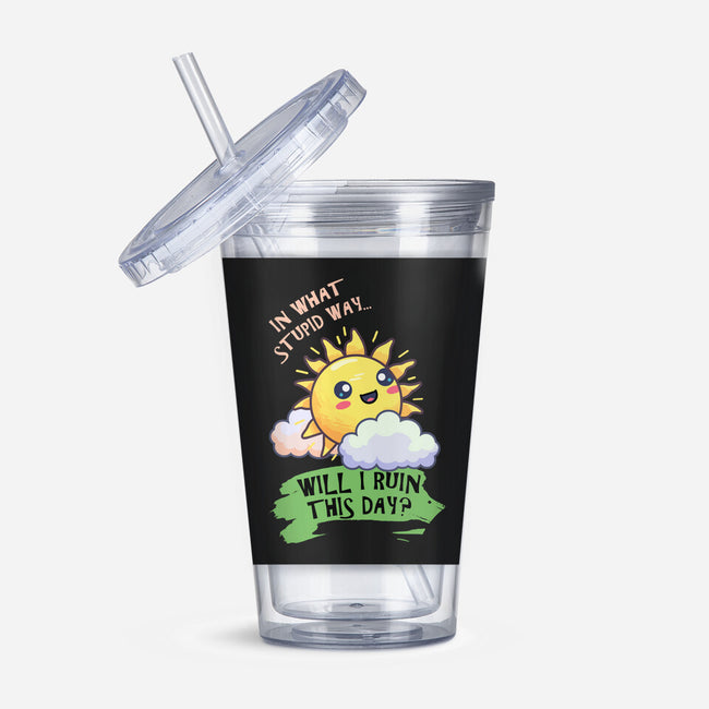 In What Stupid Way-None-Acrylic Tumbler-Drinkware-BridgeWalker