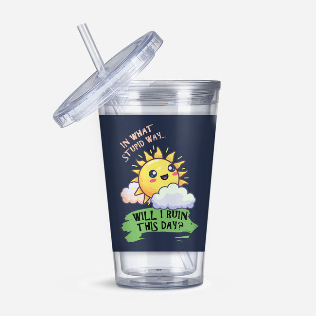 In What Stupid Way-None-Acrylic Tumbler-Drinkware-BridgeWalker