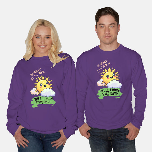 In What Stupid Way-Unisex-Crew Neck-Sweatshirt-BridgeWalker
