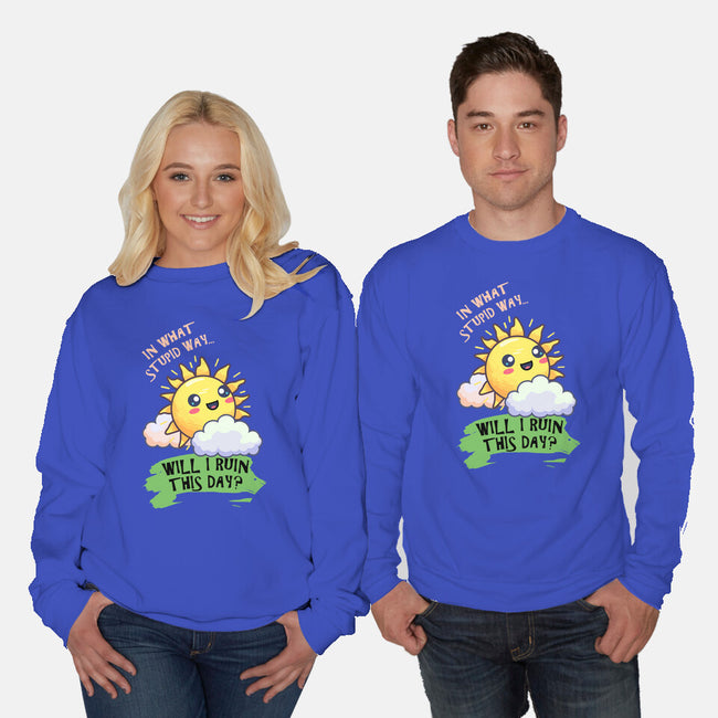 In What Stupid Way-Unisex-Crew Neck-Sweatshirt-BridgeWalker