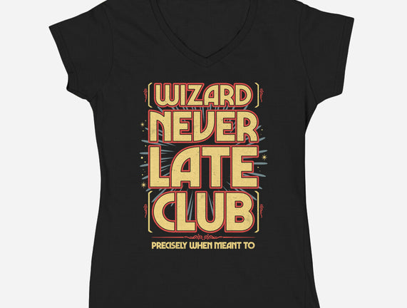 Wizard Never Late Club