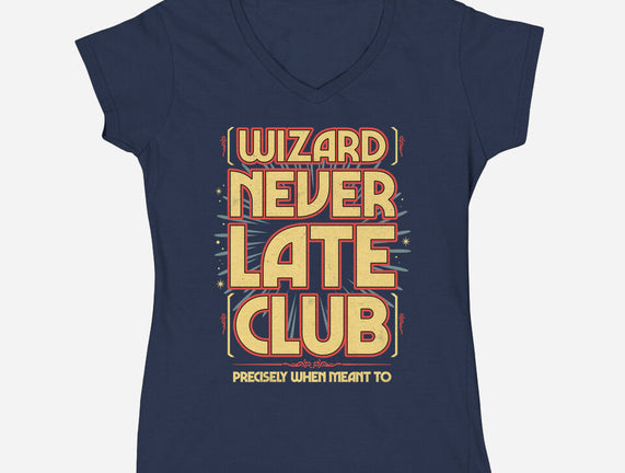 Wizard Never Late Club