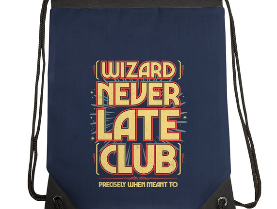 Wizard Never Late Club