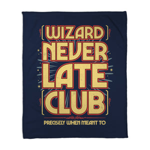 Wizard Never Late Club