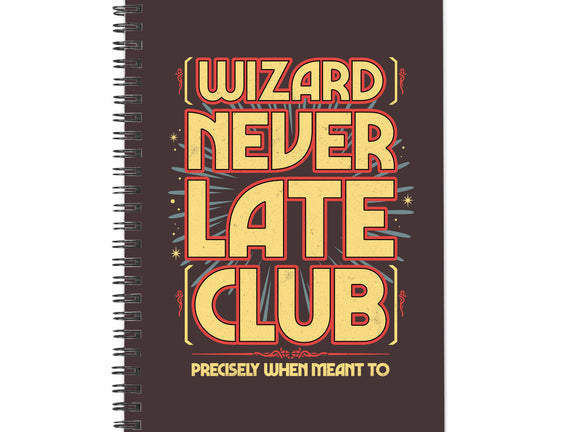 Wizard Never Late Club