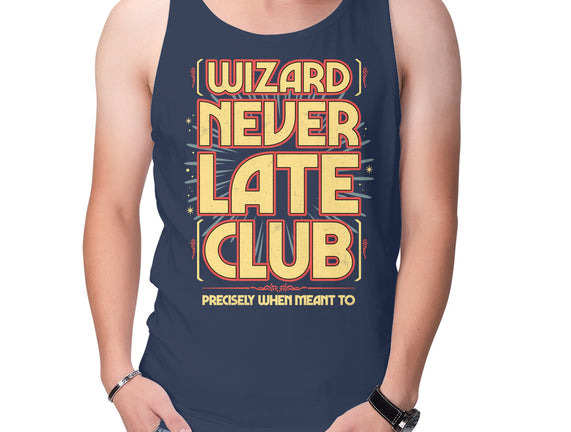 Wizard Never Late Club