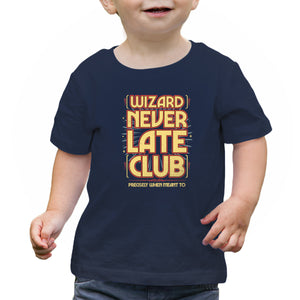 Wizard Never Late Club