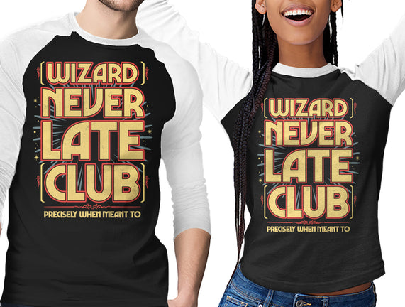 Wizard Never Late Club