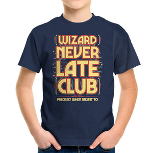 Wizard Never Late Club