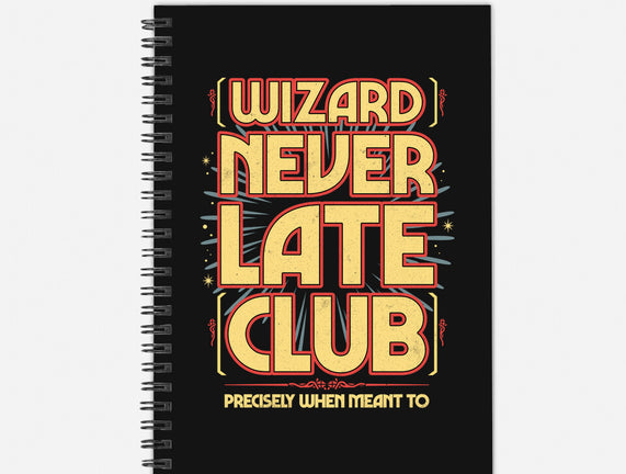 Wizard Never Late Club