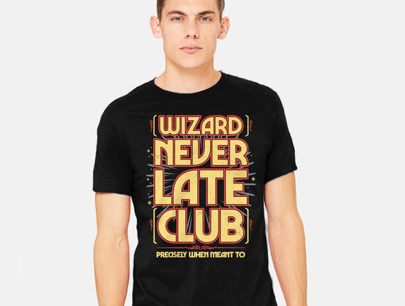 Wizard Never Late Club