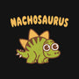 Nachosaurus-None-Matte-Poster-Weird & Punderful