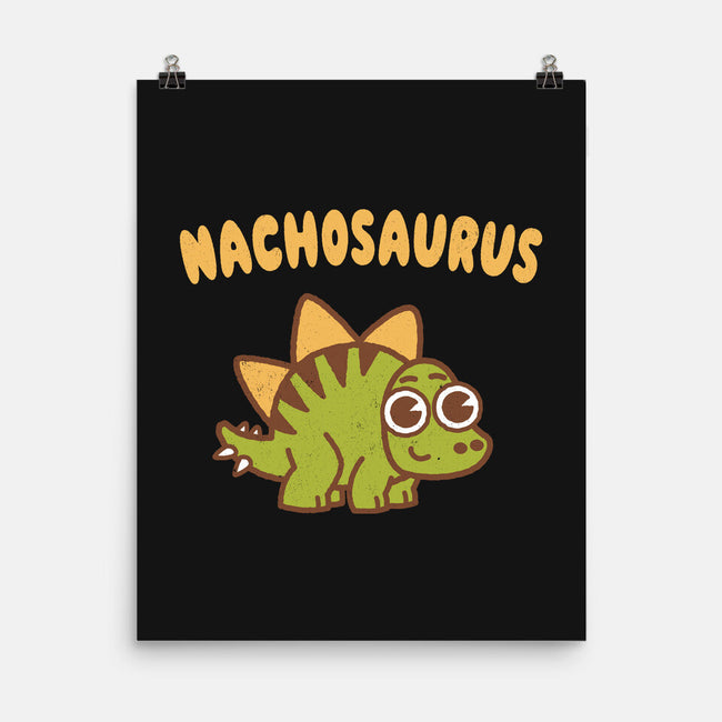 Nachosaurus-None-Matte-Poster-Weird & Punderful