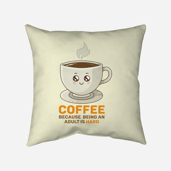 Adulting Is Hard-None-Removable Cover w Insert-Throw Pillow-danielmorris1993