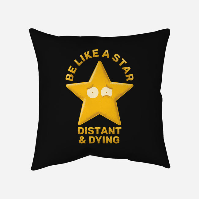 Be Like A Star-None-Removable Cover-Throw Pillow-danielmorris1993