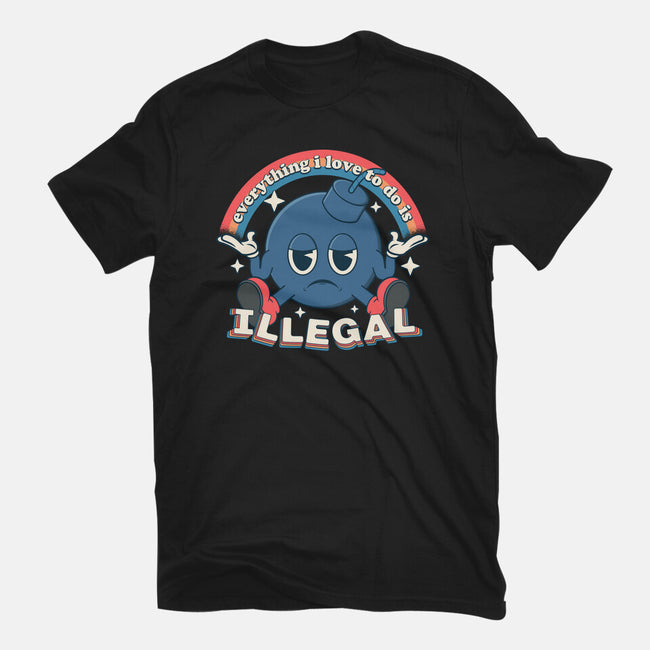 Everything I Love Is Illegal-Womens-Basic-Tee-RoboMega