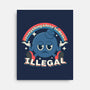 Everything I Love Is Illegal-None-Stretched-Canvas-RoboMega