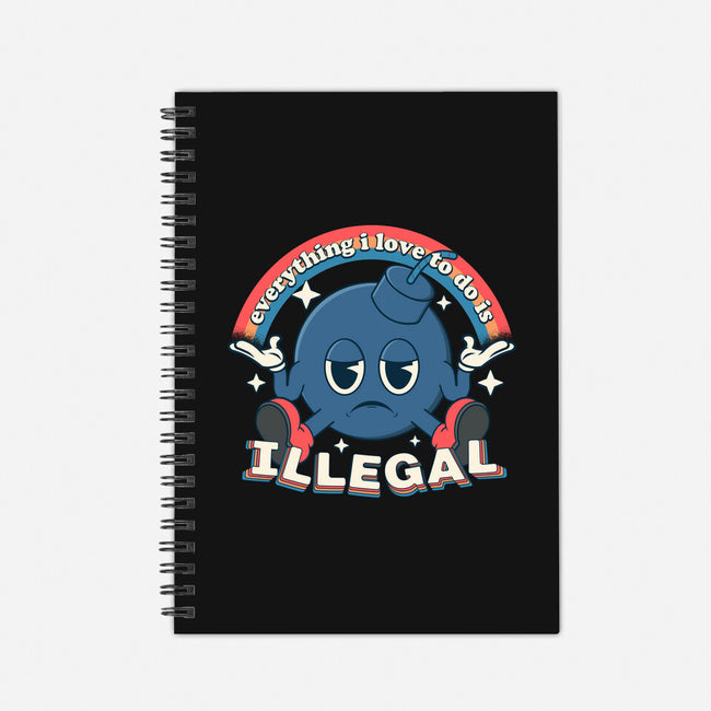 Everything I Love Is Illegal-None-Dot Grid-Notebook-RoboMega