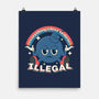 Everything I Love Is Illegal-None-Matte-Poster-RoboMega