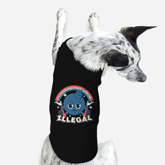 Everything I Love Is Illegal-Dog-Basic-Pet Tank-RoboMega