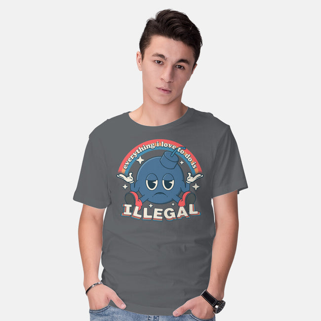 Everything I Love Is Illegal-Mens-Basic-Tee-RoboMega