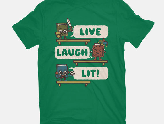 Live Laugh Lit