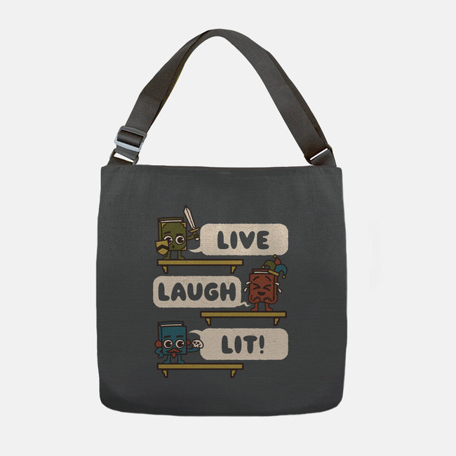 Live Laugh Lit-None-Adjustable Tote-Bag-Weird & Punderful
